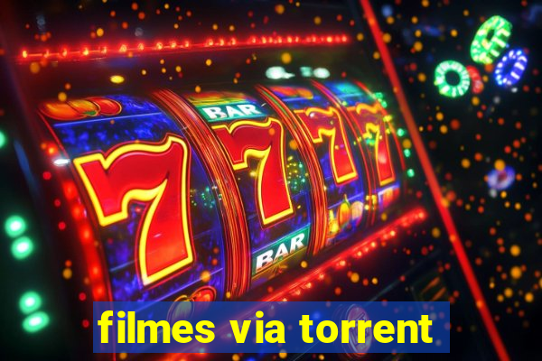 filmes via torrent